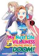 My Next Life as a Villainness Side Story On the Verge of Doom GN Vol 02
