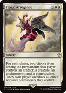 Tragic Arrogance (Surge Foil) [FINAL FANTASY Commander]