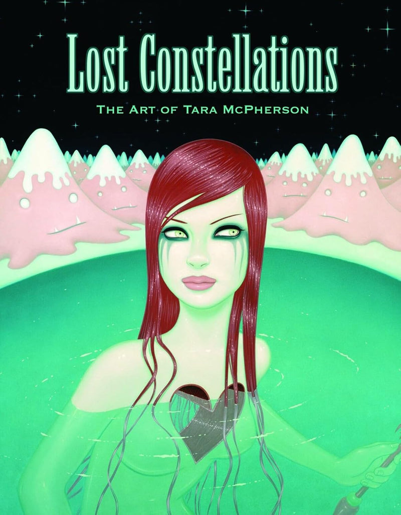 Lost Constellations: The Art of Tara McPherson HC Vol 02