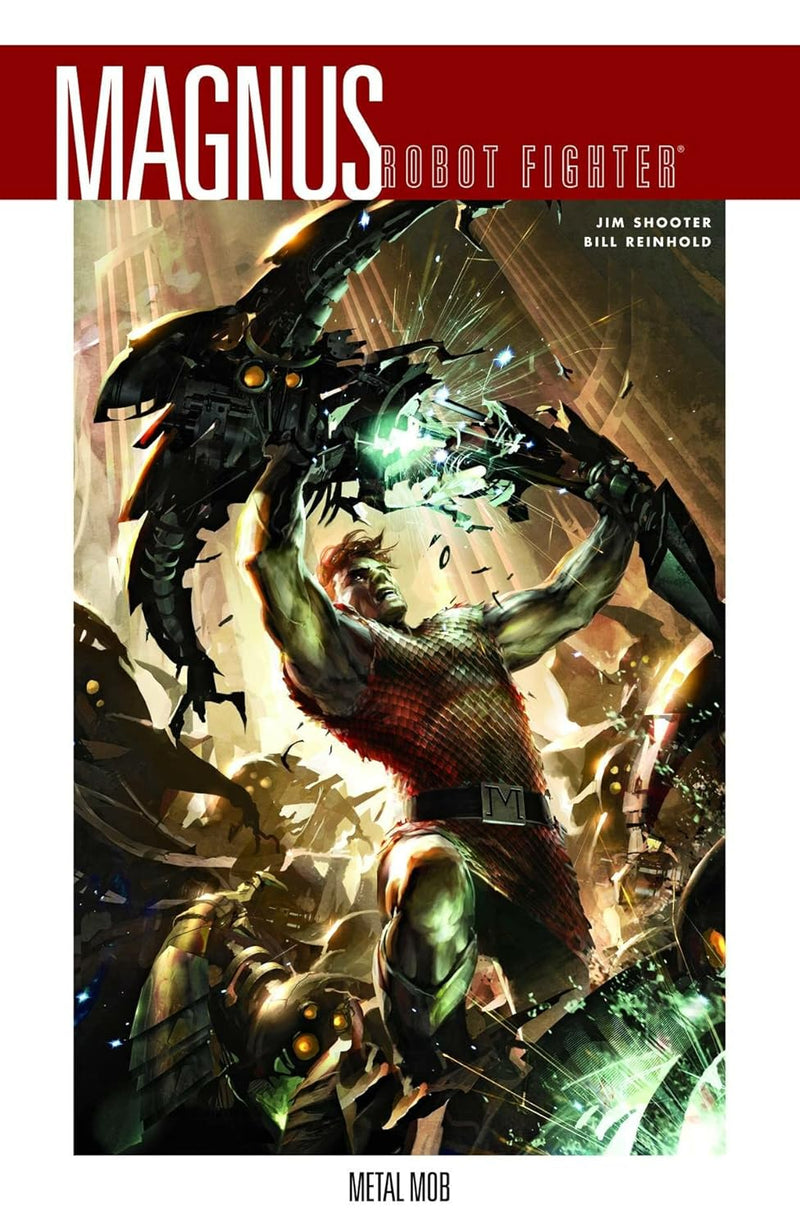 Magnus, Robot Fighter TP vol 01 Metal Mob