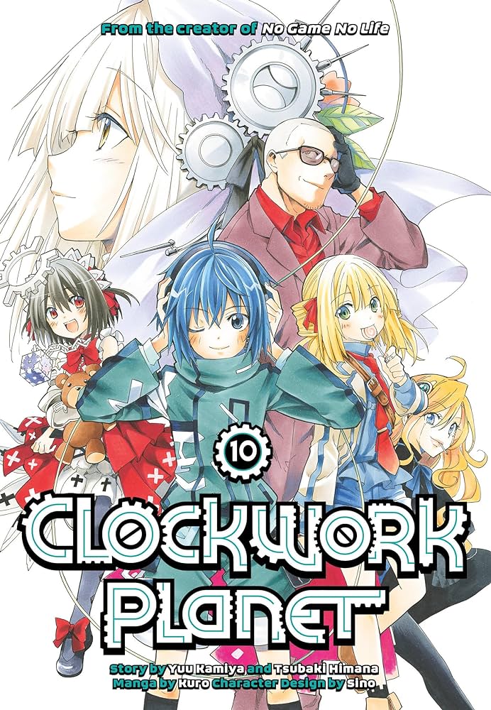 Clockwork Planet GN Vol 10