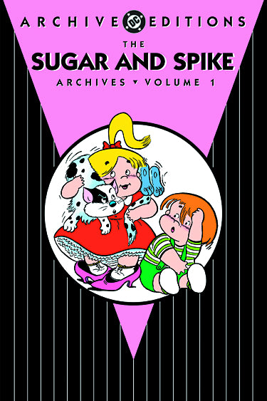 Sugar and Spike Archives HC Vol 01