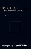 Drifting Offline - Death In Space RPG Module