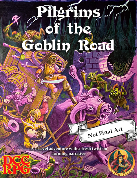 Pilgrims of the Goblin Road: A 1 Level DCC Compatible Adventure