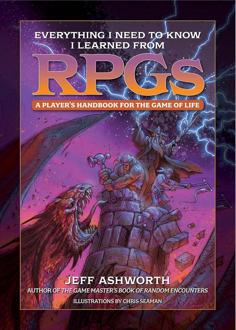 Everything I Need To Know I Learned From RPGs