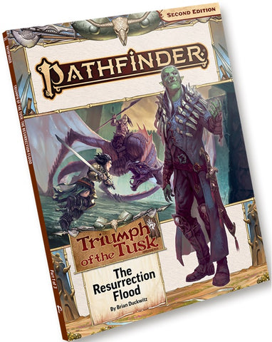 Pathfinder 2E Adventure Path #207 Triumph of the Tusk: The Resurrection Flood (Part 1 of 3)