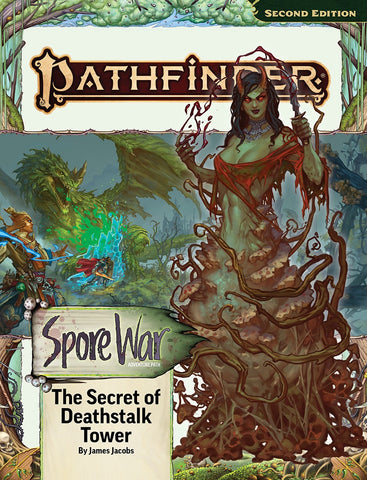 Pathfinder 2E Adventure Path #211 Spore War: The Secret of Deathstalk Tower (Part 2 of 3)