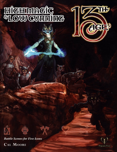 13th Age: High Magic & Low Cunning