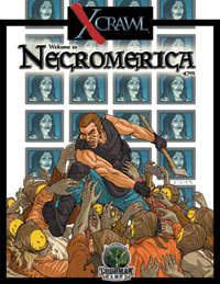 Xcrawl: Welcome to Necromerica