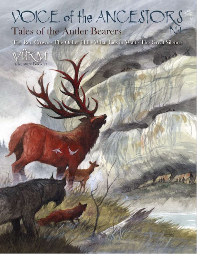 Wurm: Voice of the Ancestors 1 - Tales of the Antler Bearers