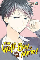 That Wolf-Boy Is Mine! GN Vol 04