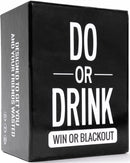 Do or DRINK: Win or Blackout