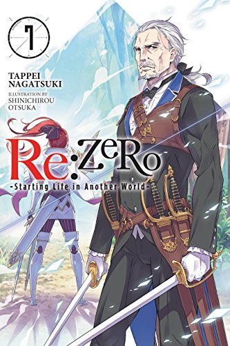 Re:Zero - Starting Life In Another World Light Novel Vol 07