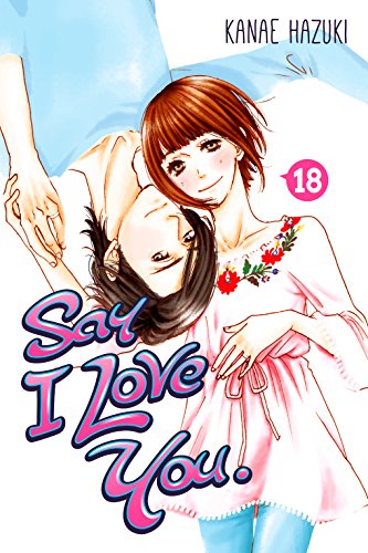 Say I Love You GN Vol 18