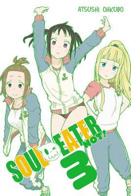 Soul Eater Not! GN Vol 03