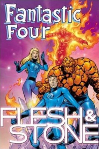 Fantastic Four Flesh and Stone TP