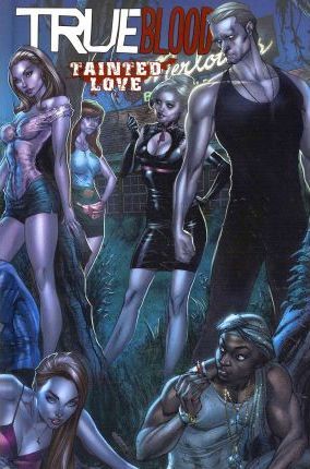 True Blood HC Vol 02 Tainted Love