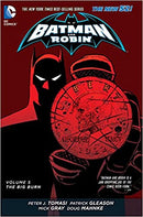 Batman and Robin: Vol 05 The Big Burn Hardcover