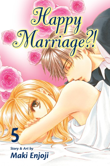 Happy Marriage?! Vol 05