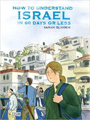 How To Understand Israel In 60 Days Or Less Hardcover HC