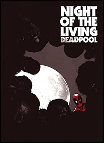 Night of the Living Deadpool TP