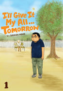 I'll Give It My All... Tomorrow GN Vol 01