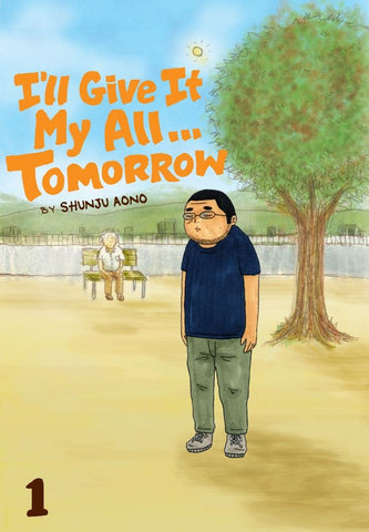 I'll Give It My All... Tomorrow GN Vol 01
