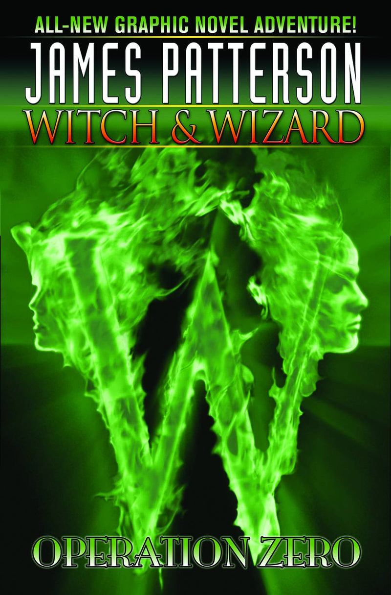 James Patterson's Witch & Wizard HC Vol 02 Operation Zero