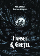 Hansel & Gretel HC by Neil Gaiman