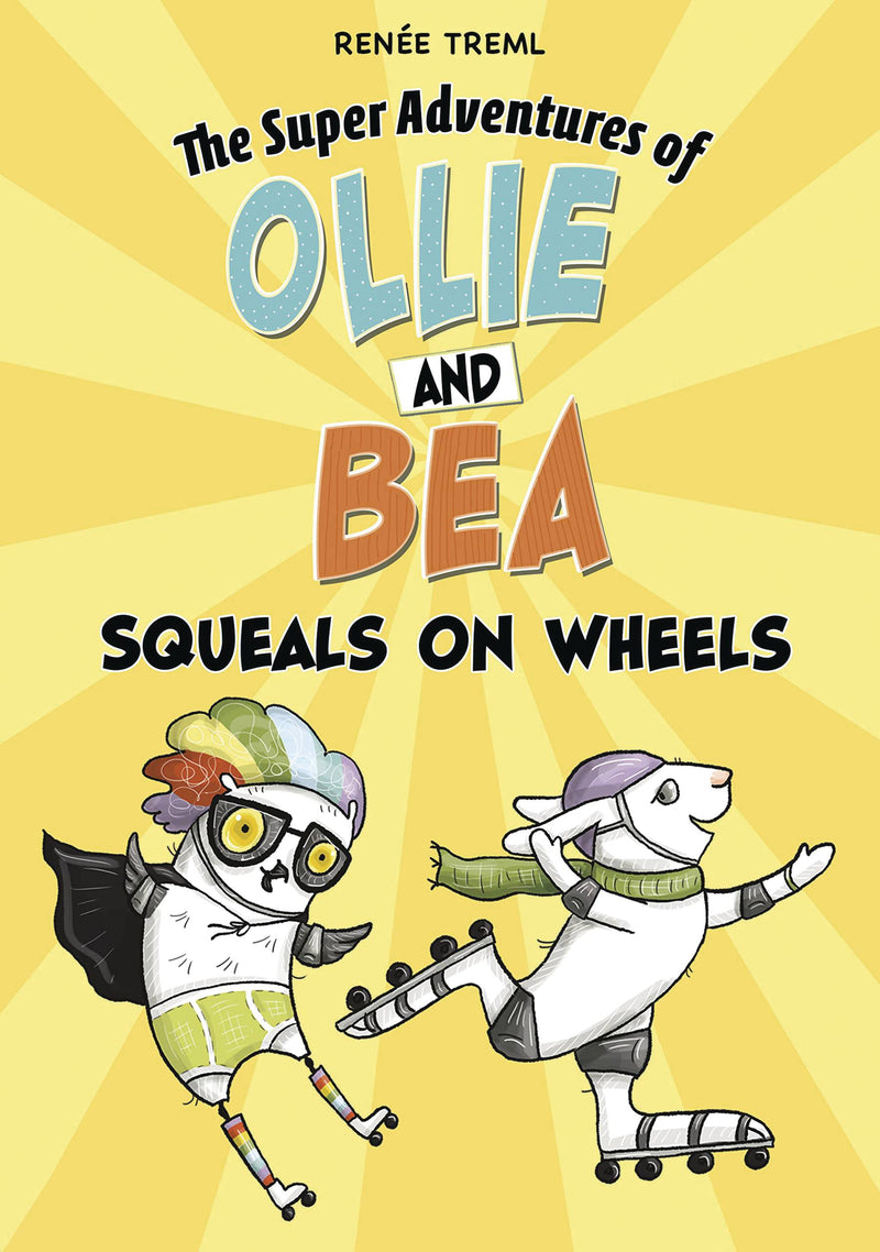 Super Adventures of Ollie & Bea GN Squeals on Wheels