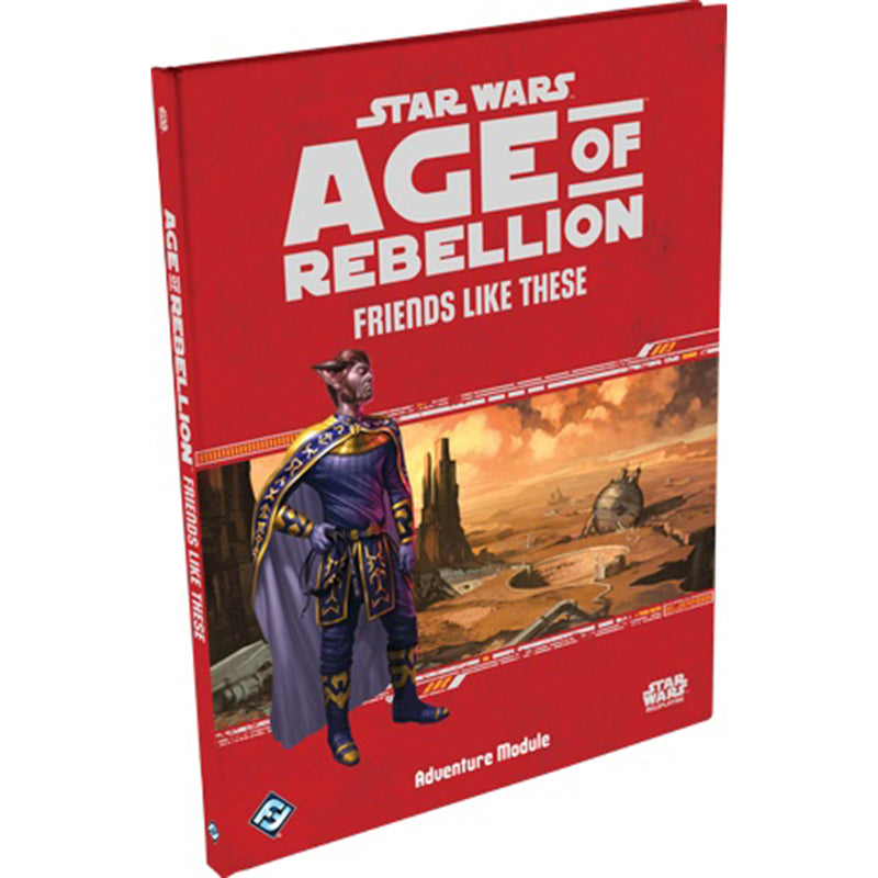 Star Wars: Age of Rebellion - Friends Like These