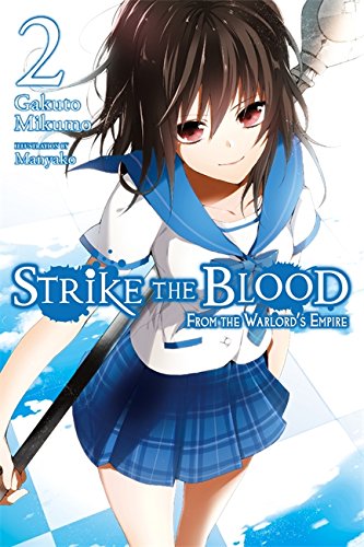 Strike the Blood Light Novel Vol 02