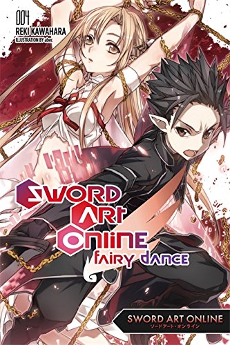 Sword Art Online Light Novel Fairy Dance Vol 04