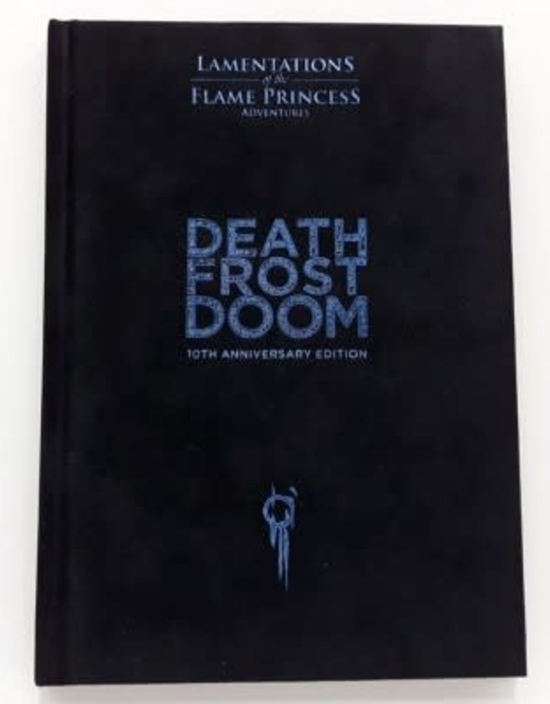 Lamentations of the Flame Princess: Death Frost Doom 10th Anniversary