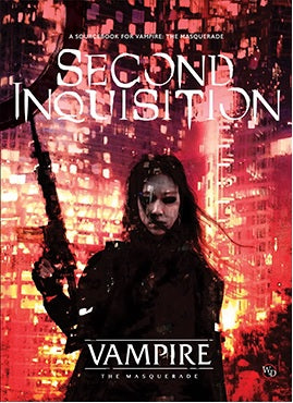 Vampire: The Masquerade - Second Inquisition