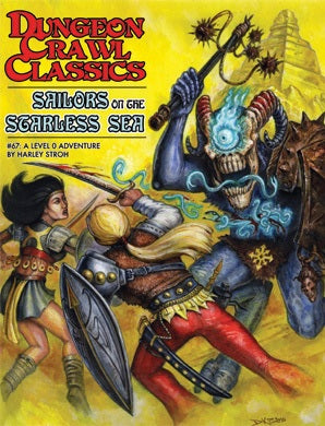 Dungeon Crawl Classics #67: Sailors on the Starless Sea - Hardcover