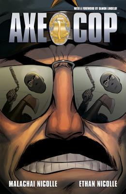 Axe Cop Vol 03: Volume Three TP